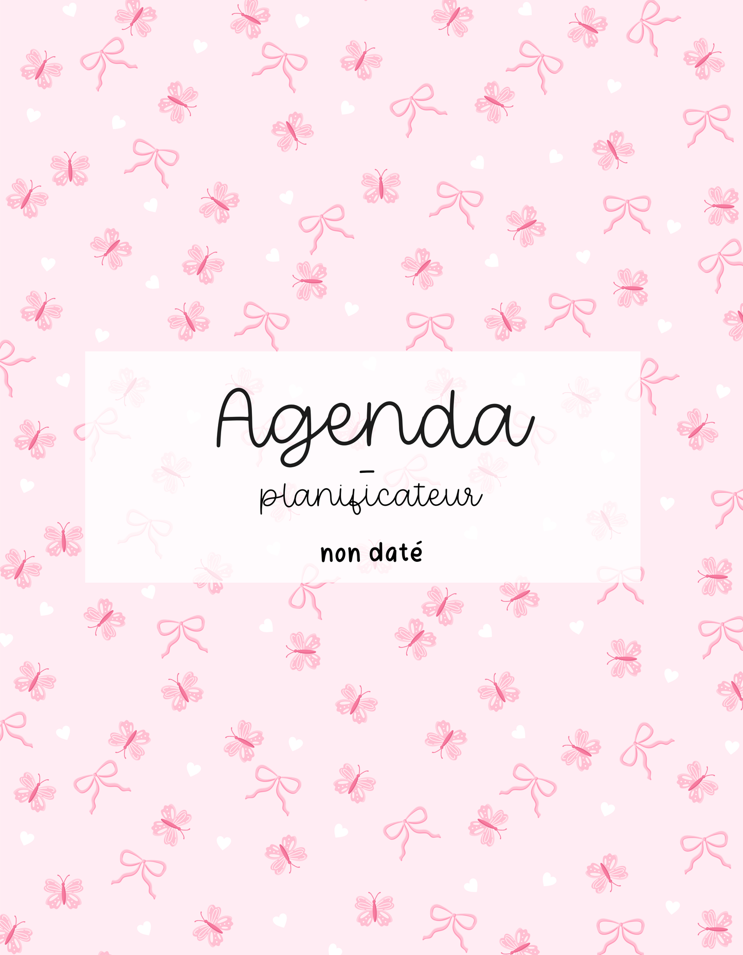 PRÉCOMMANDE - Agenda planificateur | Non-daté | Papillons et boucles