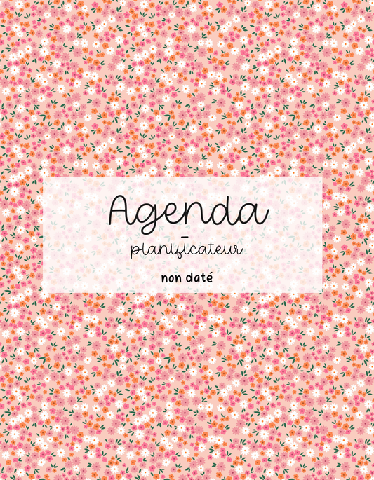 PRÉCOMMANDE - Agenda planificateur | Non-daté | Orangé et fleurs